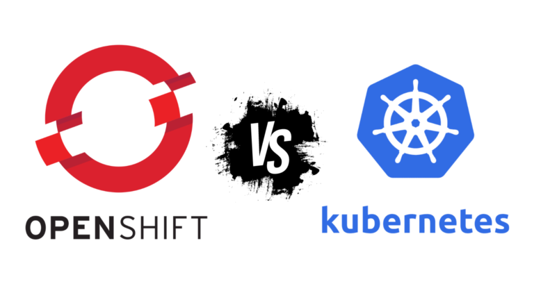 OpenShift Vs Kubernetes