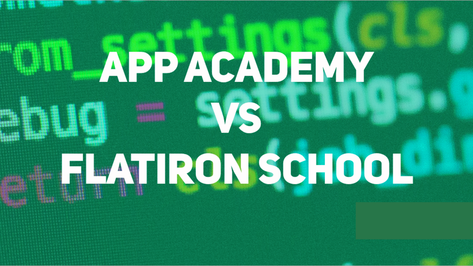 App Academy vs Flatiron School: App Academy vs Flatiron School